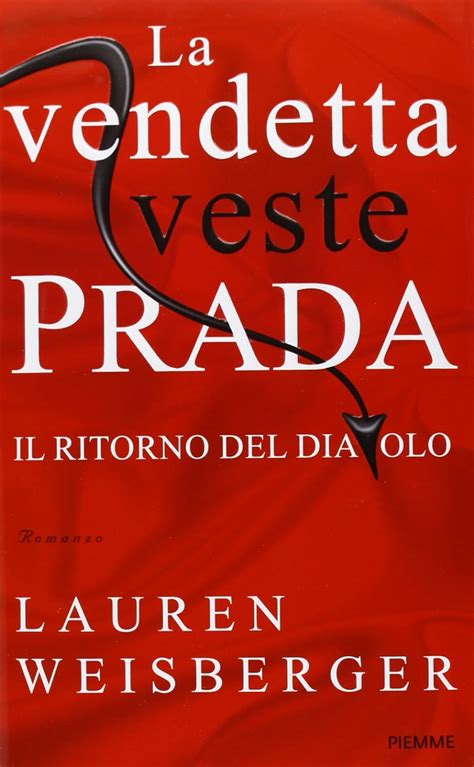 la vendette veste prada libro|La vendetta veste Prada .